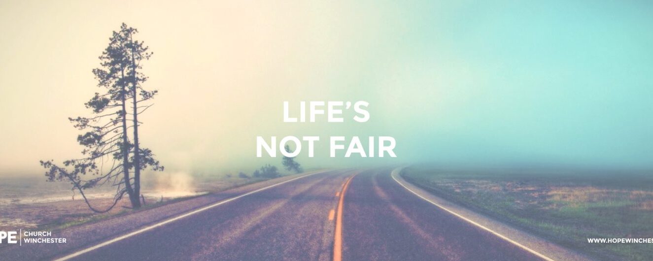 Lifes Not Fair